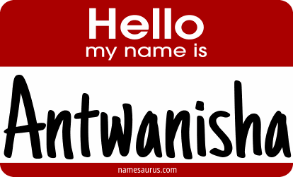 Hello my name is Antwanisha png download