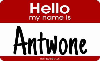 Hello my name is Antwone png download