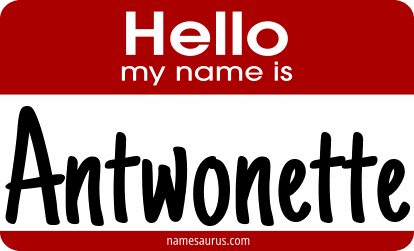 Hello my name is Antwonette png download