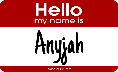 Hello my name is Anyjah png download