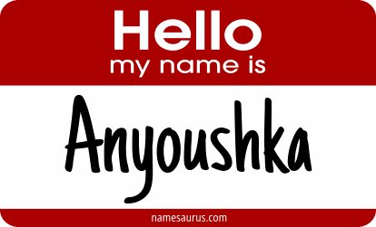 Hello my name is Anyoushka png download