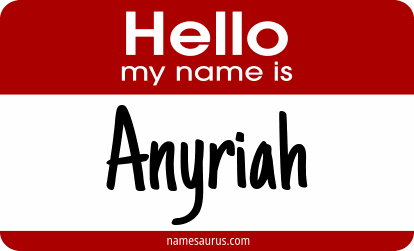 Hello my name is Anyriah png download