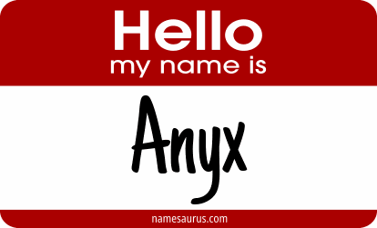 Hello my name is Anyx png download
