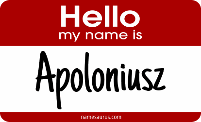 Hello my name is Apoloniusz png download