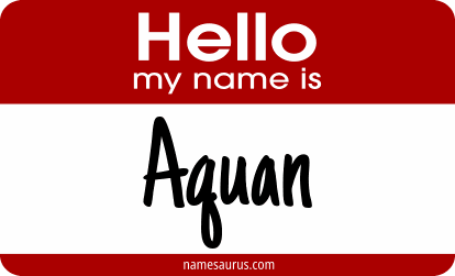 Hello my name is Aquan png download