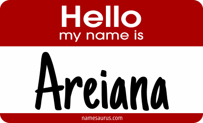 Hello my name is Areiana png download
