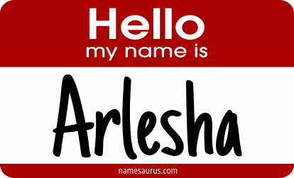 Hello my name is Arlesha png download
