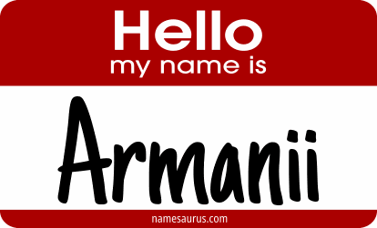 Hello my name is Armanii png download