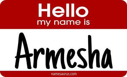 Hello my name is Armesha png download