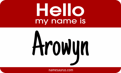 Hello my name is Arowyn png download