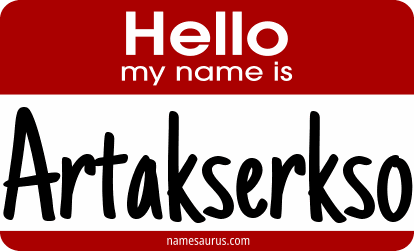 Hello my name is Artakserkso png download