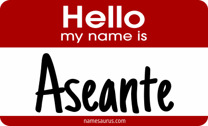 Hello my name is Aseante png download