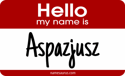 Hello my name is Aspazjusz png download