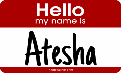 Hello my name is Atesha png download