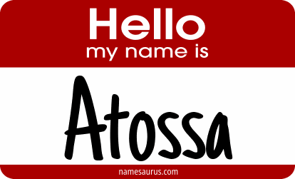 Hello my name is Atossa png download