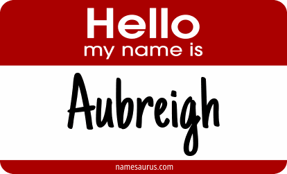 Hello my name is Aubreigh png download
