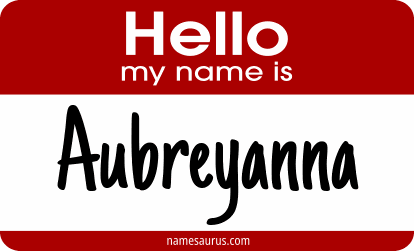 Hello my name is Aubreyanna png download