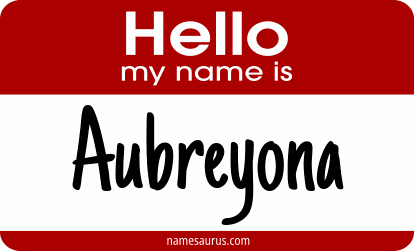 Hello my name is Aubreyona png download