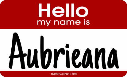 Hello my name is Aubrieana png download