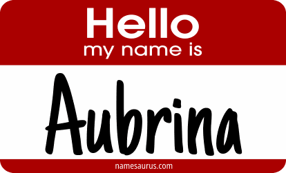 Hello my name is Aubrina png download