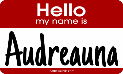 Hello my name is Audreauna png download