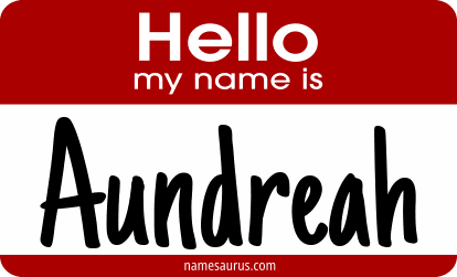 Hello my name is Aundreah png download
