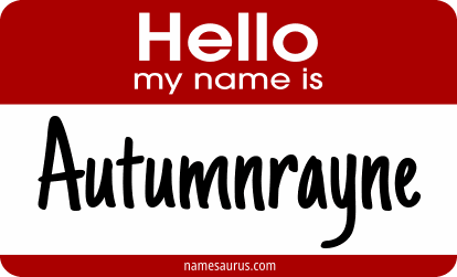 Hello my name is Autumnrayne png download