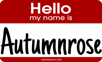 Hello my name is Autumnrose png download