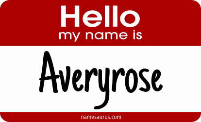 Hello my name is Averyrose png download