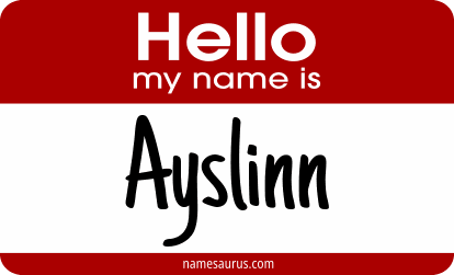 Hello my name is Ayslinn png download