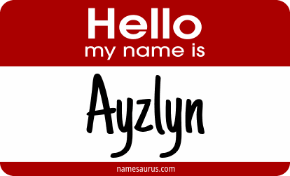Hello my name is Ayzlyn png download