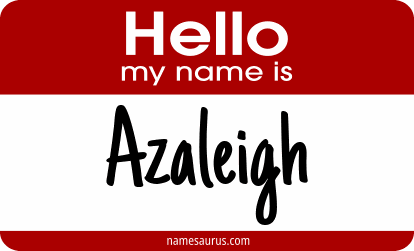 Hello my name is Azaleigh png download