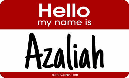 Hello my name is Azaliah png download