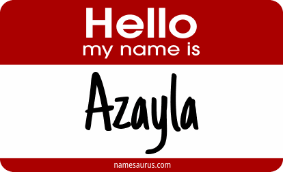 Hello my name is Azayla png download