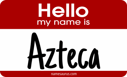 Hello my name is Azteca png download