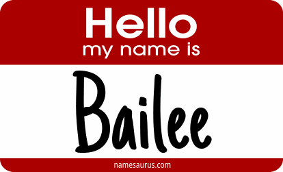 Hello my name is Bailee png download