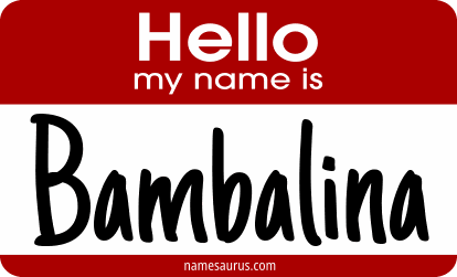 Hello my name is Bambalina png download