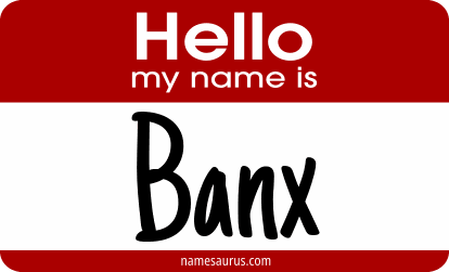 Hello my name is Banx png download