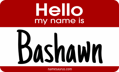 Hello my name is Bashawn png download