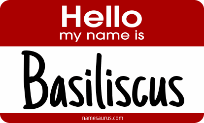 Hello my name is Basiliscus png download