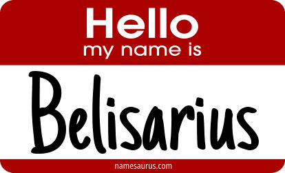 Hello my name is Belisarius png download