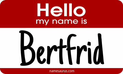 Hello my name is Bertfrid png download