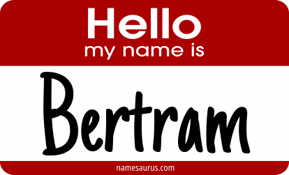 Hello my name is Bertram png download
