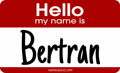 Hello my name is Bertran png download