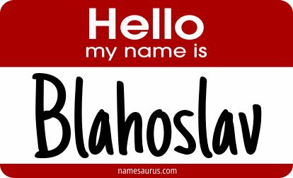 Hello my name is Blahoslav png download