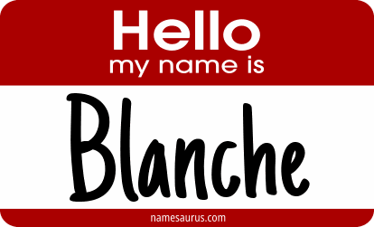 Hello my name is Blanche png download