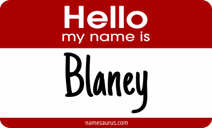 Hello my name is Blaney png download