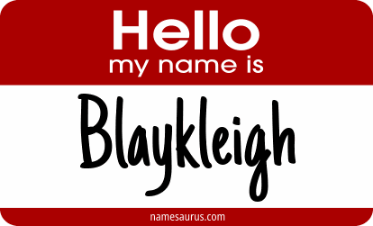 Hello my name is Blaykleigh png download