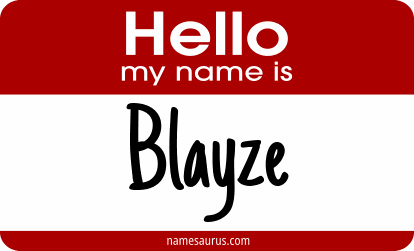 Hello my name is Blayze png download