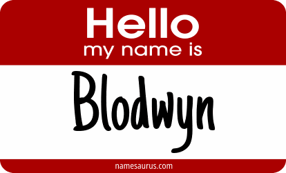 Hello my name is Blodwyn png download